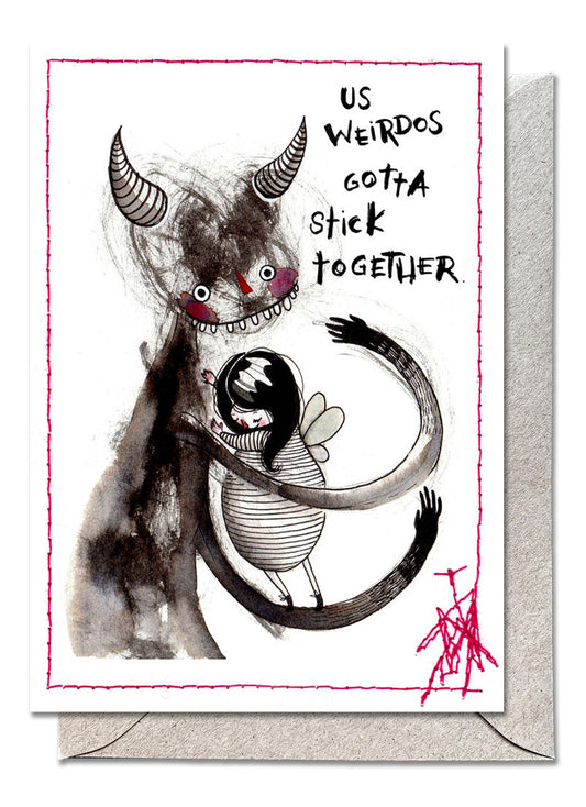 Us Weirdos - Greeting Card