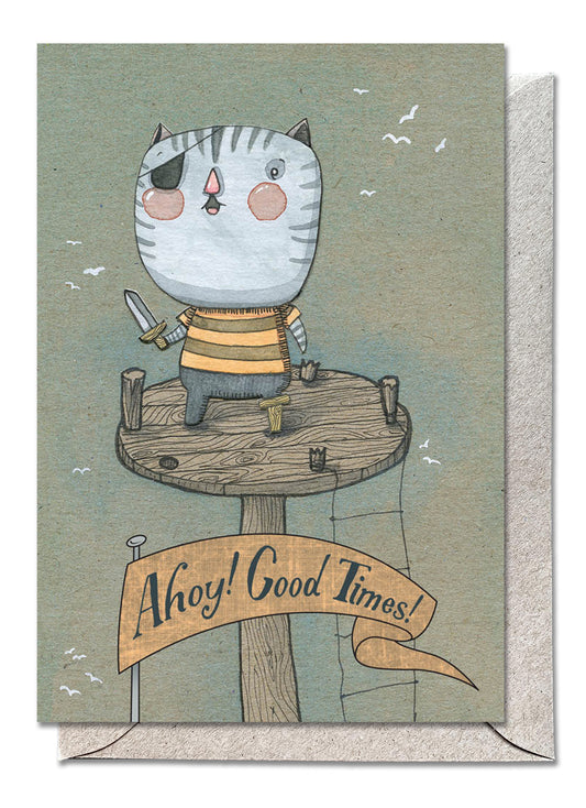Ahoy Good Times - Greeting Card
